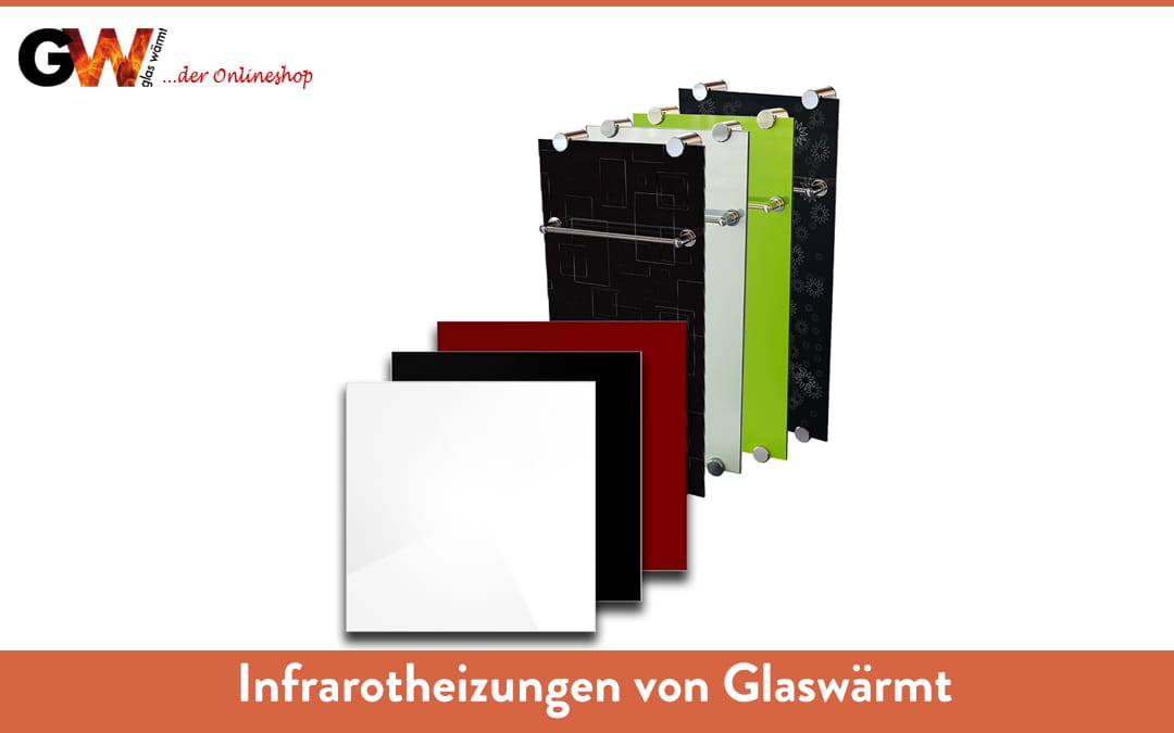 Infrarotheizungen von Glaswärmt
