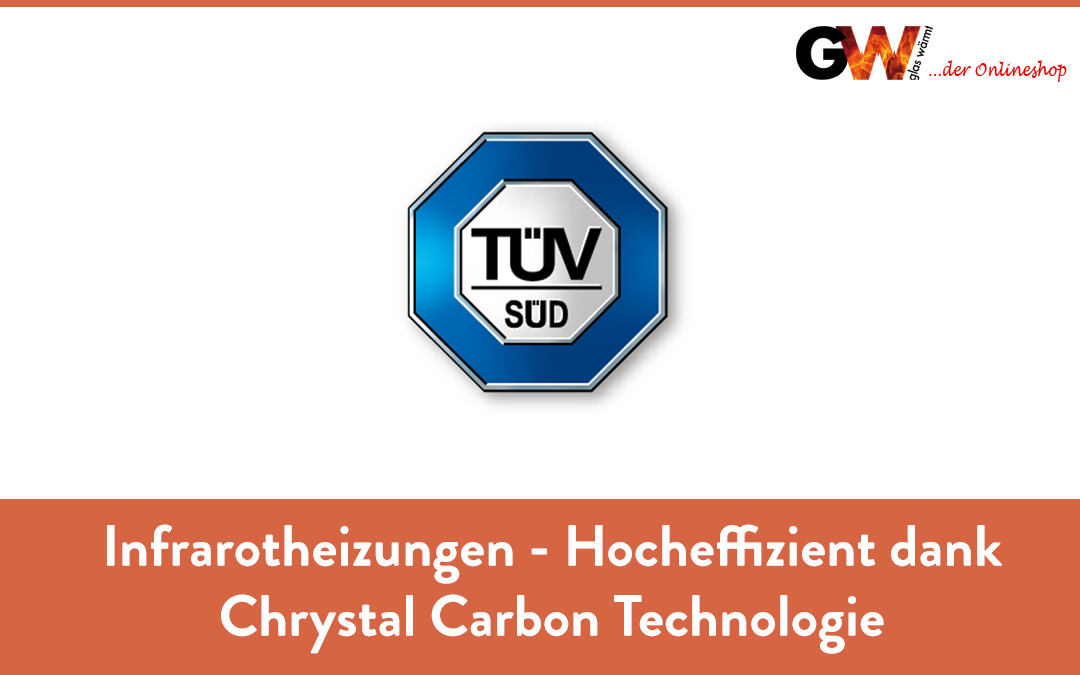 Infrarotheizungen – Hocheffizent dank Chrystal Carbon Technologie TÜV Zertifiziert